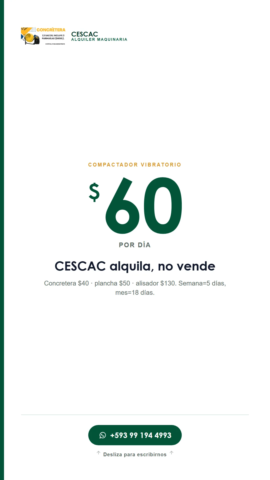 CESCAC alquila maquinaria de construcción, no vende: concretera, plancha, alisador